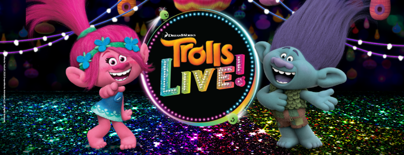 Trolls LIVE!