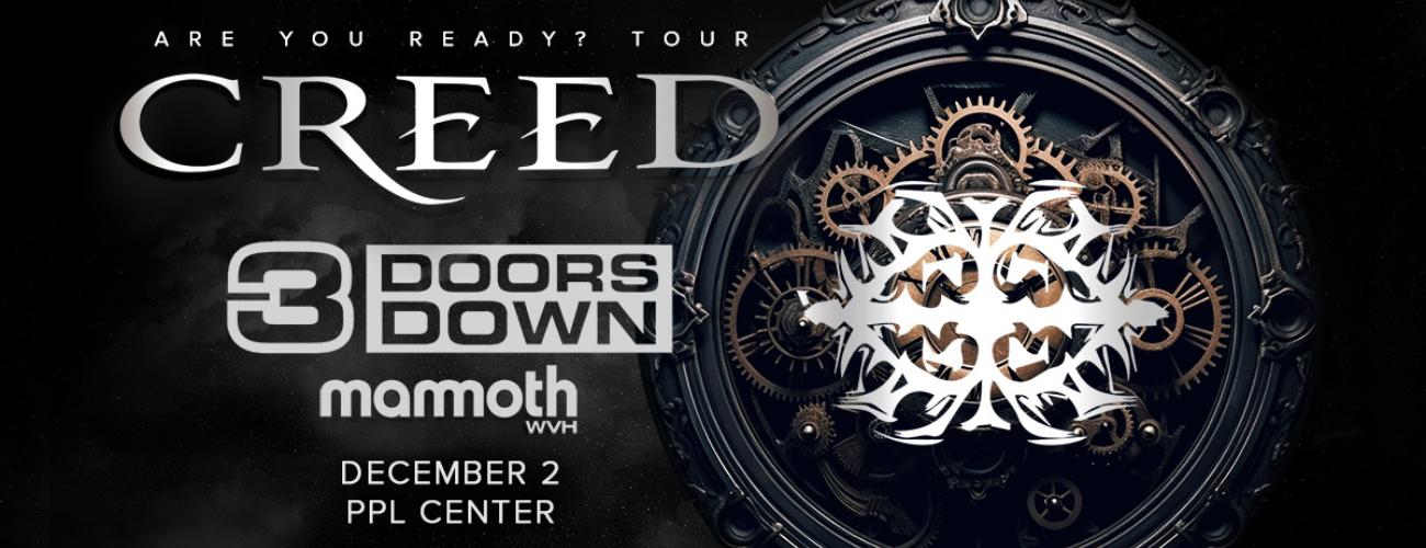 Creed. Are You Ready? Tour PPL Center